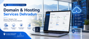 Domain & Hosting Services Dehradun