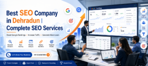 Best SEO Company in Dehradun | Complete SEO Services